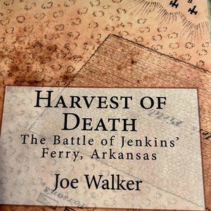 Harvest of Death: The Battle of Jenkins' Ferry, Arkansas - Nonfiction